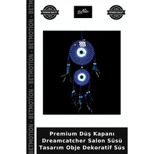Premium Düş Kapanı Dreamcatcher Salon Süsü Tasarım Obje Dekoratif Süs