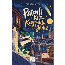 Aile Yayınları Patenli Kız Kuyruklu Yıldız