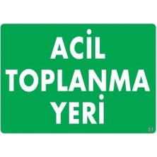 Uravas Store Urprime Acil Toplanma Yeri Uyarı Levhası 25X35 Kod:51