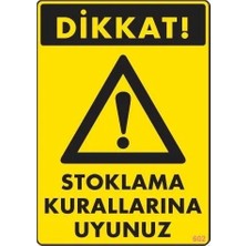 Uravas Store Urprime Stoklama Kurallarına Uyunuz Levhası 25X35 Kod: 602
