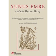 Koç Üniversitesi Yayınları Yunus Emre And His Mystical Poetry