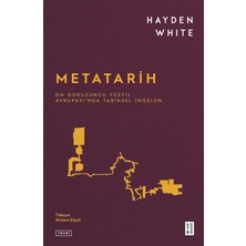 Str Store Metatarih: On Dokuzuncu Yüzyıl Avrupası’nda Tarihsel Imgelem