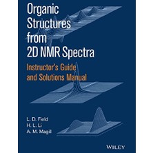 Str Store Instructor's Guide And Solutions Manual To Organic Structures From 2d Nmr Spectra