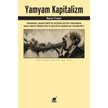 Str Store Yamyam Kapitalizm: Demokrasi, Bakım Emeği ve Gezegen Sistem Tarafından