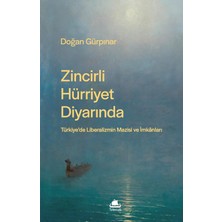 Str Store Zincirli Hürriyet Diyarında: Türkiye'de Liberalizmin Mazisi ve Imkânları