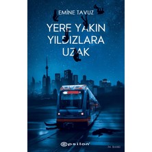 Epsilon Yayınevi Yere Yakın Yıldızlara Uzak