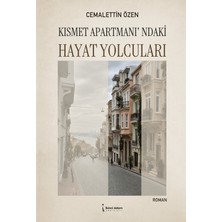 İkinci Adam Yayınları Kısmet Apartmanı’ndaki Hayat Yolcuları
