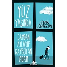 Pegasus Yayınları Yüz Yaşında Camdan Atlayıp Kaybolan Adam