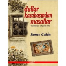 Abis Yayıncılık Dullar Kasabasından Masallar ve Erkekler Diyarı Tarihçesinden Notlar