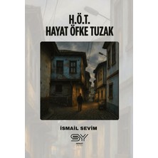 Servet Yayınevi H.ö.t - Hayat Öfke Tuzak