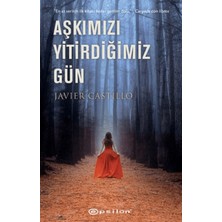 Epsilon Yayınevi Aşkımızı Yitirdiğimiz Gün