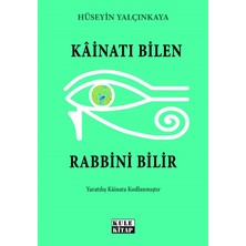 Kule Kitap Kainatı Bilen Rabbini Bilir