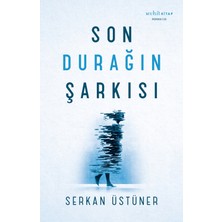Muhit Kitap Son Durağın Şarkısı