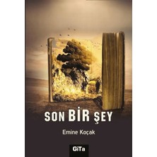 Gita Yayınları Son Bir Şey