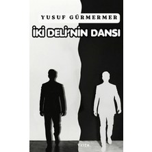 Vesta Yayınları Iki Deli’nin Dansı