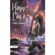 Sola Unitas Kayıp Çağ 2-Lilith’in Dönüşü