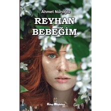 Kitap Müptelası Yayınları Reyhan Bebeğim