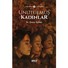 Gece Kitaplığı Unutulmuş Kadınlar
