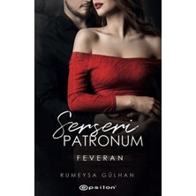 Epsilon Yayınevi Serseri Patronum - Feveran