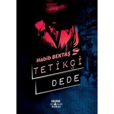 Smirna Yayınları Tetikçi Dede (Özel Baskı)