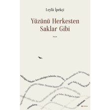 H Yayınları Yüzünü Herkesten Saklar Gibi