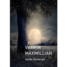 Papirüs Yayınları Vampir Maximillian
