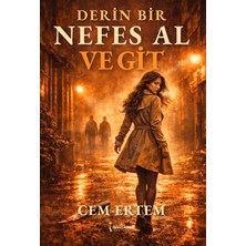 İkinci Adam Yayınları Derin Bir Nefes Al ve Git