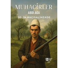 Servet Yayınevi Muhacirler - Abdi Ağa