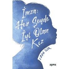 25m2 Kitap Imza: Her Şeyde Iyi Olan Kız