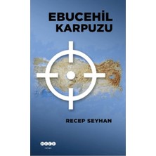 Hece Yayınları Ebucehil Karpuzu