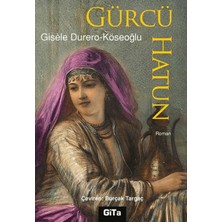 Gita Yayınları Gürcü Hatun