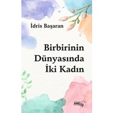 Sınırsız Kitap Birbirinin Dünyasında Iki Kadın