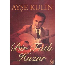 Happy Trend Tatlı Huzur: Fotoğraflarla Münir Nureddin Selçuk'un Yaşam Öyküsü