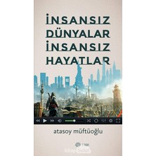 Happy Trend Dünyalar Insansız Hayatlar