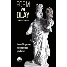 Happy Trend ve Olay: Yunan Dünyasının Yorumlanması Için Ilkeler