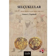 Happy Trend Cilt: 1 - Büyük Selçuklu Devleti Tarihi (1040 – 1157 )