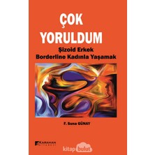 Happy Trend Yoruldum: Şizoid Erkek ve Borderline Kadınla Yaşamak