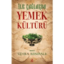 Ren Kitap Ilk Çağlarda Yemek Kültürü