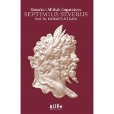 Roma’nın Afrikalı Imparatoru Septimius Severus