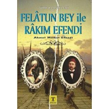 Valor Felatun Bey ile Rakım Efendi