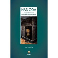 Str Store Has Oda: Topkapı Sarayı'nda Mukaddes Emanetler Mekanı