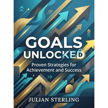 Bezos Goals Unlocked: Proven Strategies For Achievement And Success BEZOS16