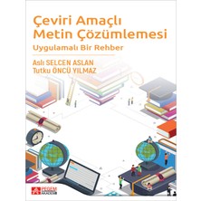 Pegem Akademi Yayıncılık Çeviri Amaçlı Metin Çözümlemesi Uygulamalı Bir Rehber