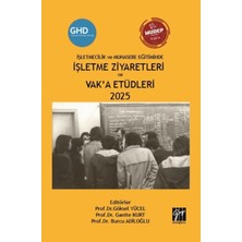 Gazi Kitabevi Işletmecilik ve Muhasebe Eğitiminde Işletme Ziyaretleri ve Vak’a Etüdleri 2025