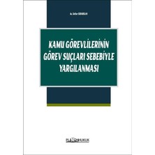 Platon Hukuk Kamu Görevlilerinin Görev Suçları Sebebiyle Yargılanması