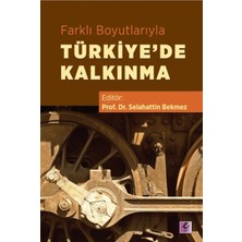 Efil Yayınevi Farklı Boyutlarıyla Türkiye’de Kalkınma