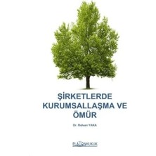 Platon Hukuk Şirketlerde Kurumsallaşma ve Ömür