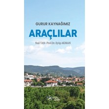 Kültür Ajans Yayınevi Gurur Kaynağımız Araçlılar