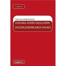 Platon Hukuk Ceza Muhakemesinde Hukuka Aykırı Delillerin Değerlendirilmesi Yasağı