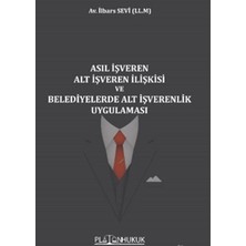 Platon Hukuk Asıl Işveren Alt Işveren Ilişkisi ve Belediyelerde Alt Işverenlik Uygulaması